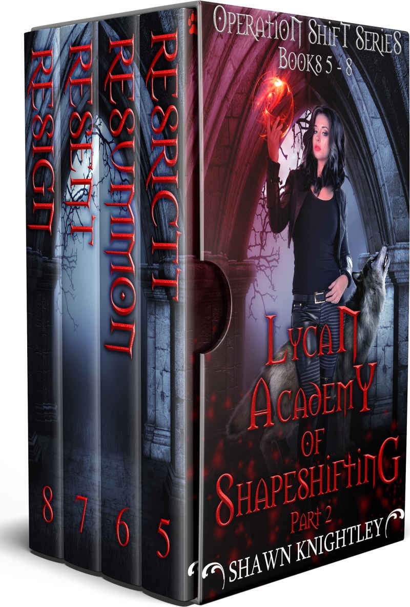 Lycan Academy Of Shapeshifting Operation Shift Part 2 Books 5 8 Lycan Academy Of Shapeshifting Box Set Shawn Knightley Knightley