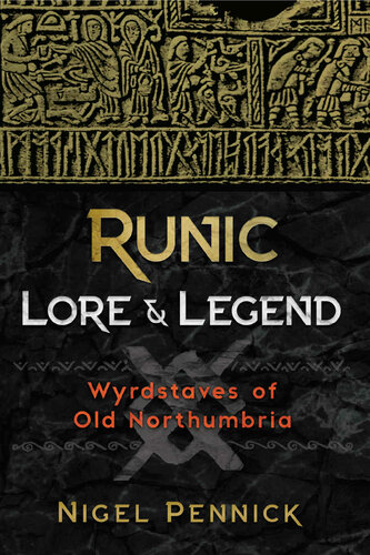 Runic Lore And Legend Pennick Nigel