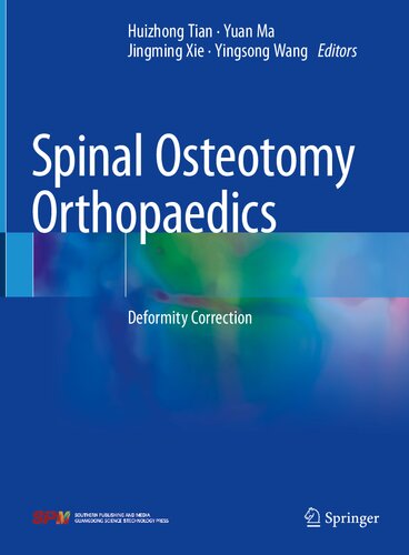 Spinal Osteotomy Orthopaedics Deformity Correction Huizhong Tian