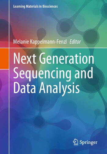 Next Generation Sequencing And Data Analysis Melanie Kappelmannfenzl
