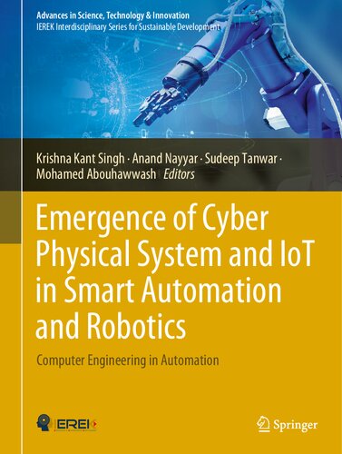 Emergence Of Cyber Physical System And Iot In Smart Automation And Robotics Computer Engineering In Automation Krishna Kant Singh