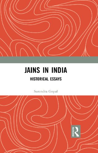 Jains In India Historical Essays Surendra Gopal