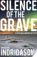Silence Of The Grave Inspector Erlendur 4 Arnaldur Indridason