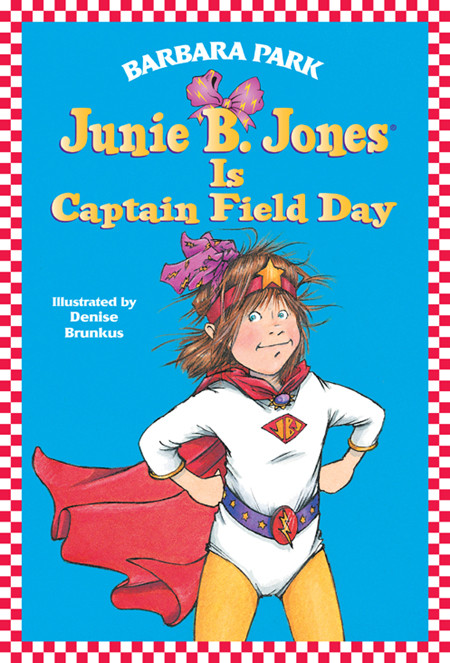 Junie B Jones Is Captain Field Day Barbara Park