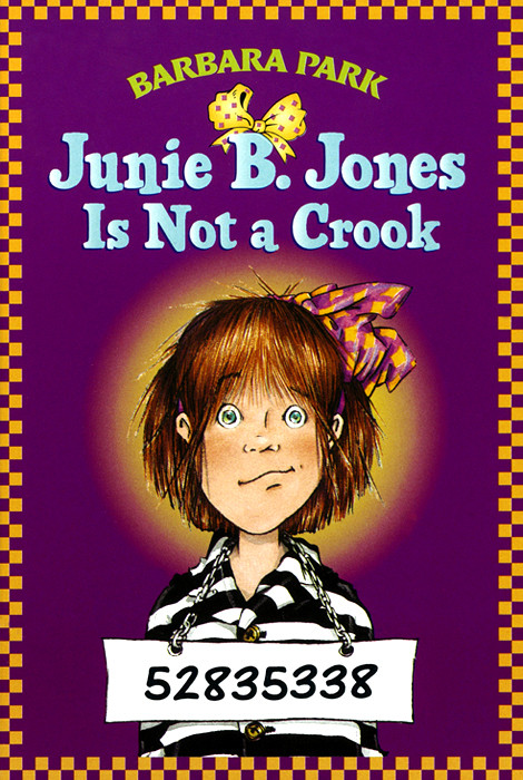 Junie B Jones Is Not A Crook Barbara Park