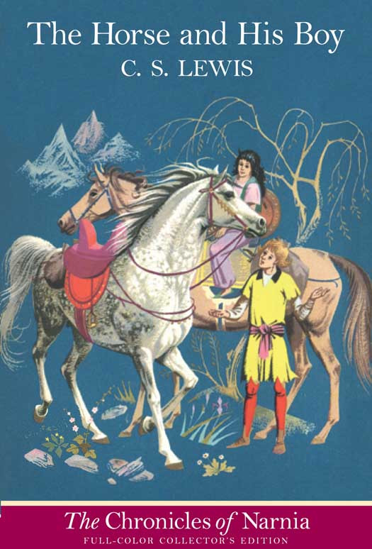 The Horse And His Boy 1st Edition C S Lewis