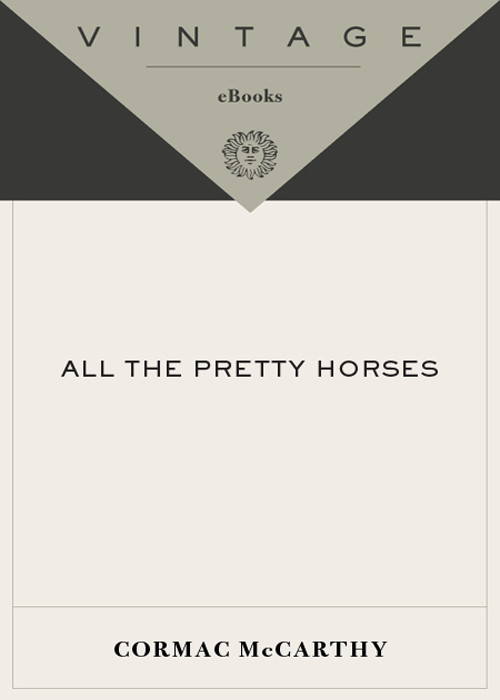 All The Pretty Horses Cormac Mccarthy
