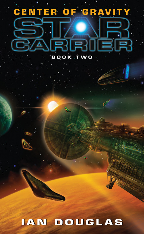 Center Of Gravity Star Carrier 02 Kindle Ian Douglas Et El