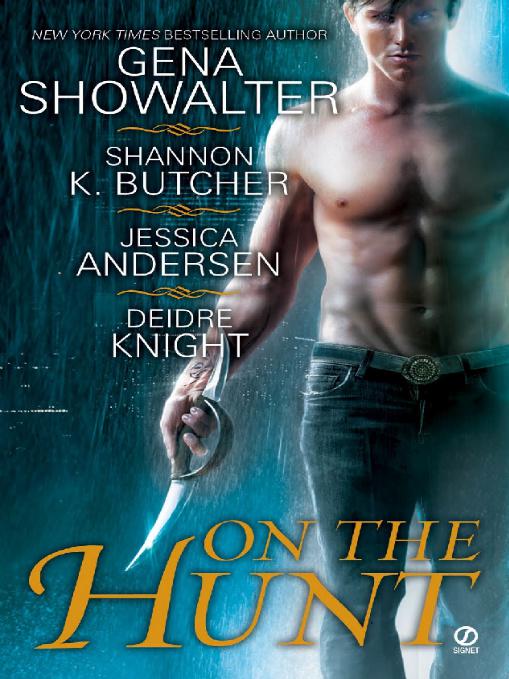 On The Hunt Gena Showalter Shannon K Butcher Jessica Andersen