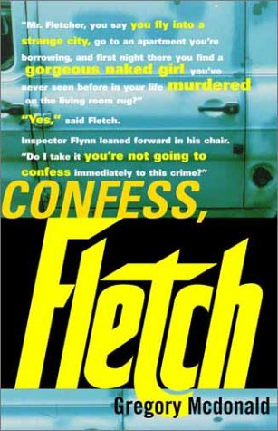 Confess Fletch Gregory Mcdonald