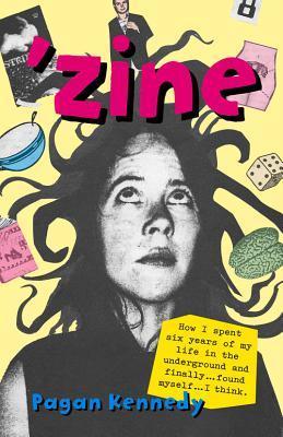 Zine Pagan Kennedy