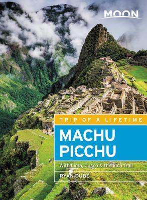 Moon Machu Picchu With Lima Cusco The Inca Trail Ryan Dube Dube