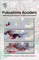 Fukushima Accident Radioactivity Impact On The Environment Pavel P Povinec P Povinec Katsumi Hirose Michio Aoyama Povinec