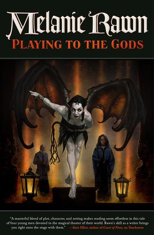 Playing To The Gods Melanie Rawn Rawn Melanie
