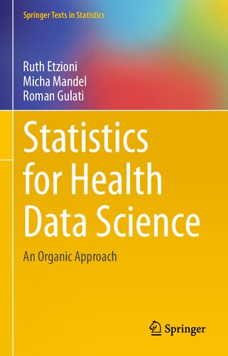 Statistics For Health Data Science An Organic Approach 1st Edition Ruth Etzioni