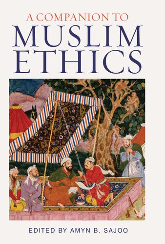 A Companion To Muslim Ethics Amyn B Sajoo