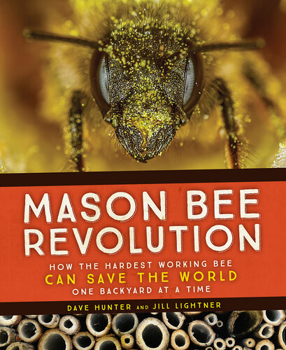 Mason Bee Revolution Dave Hunter