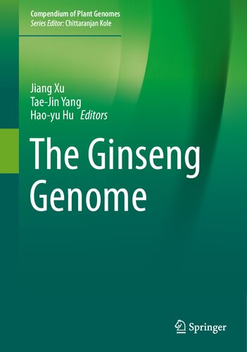 The Ginseng Genome Jiang Xu Taejin Yang Haoyu Hu