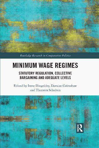 Minimum Wage Regimes Statutory Regulation Collective Bargaining And Adequate Levels Irene Dingeldey