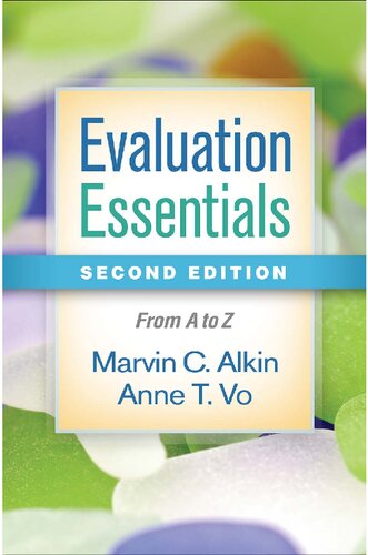 Evaluation Essentials Second Edition From A To Z 2nd Edition Marvin C Alkin