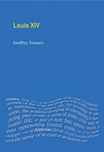 Louis Xiv Geoffrey R R Treasure