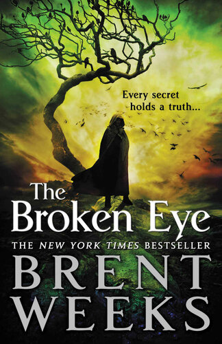 The Broken Eye Weeks Brent