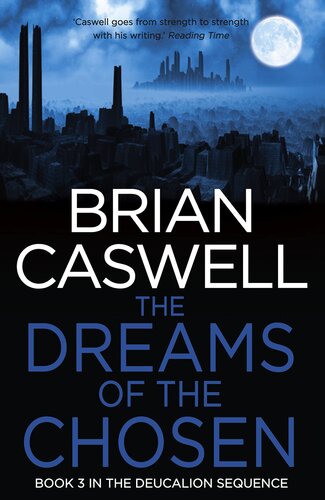 The Dreams Of The Chosen 2nd Edition Brian Cawell