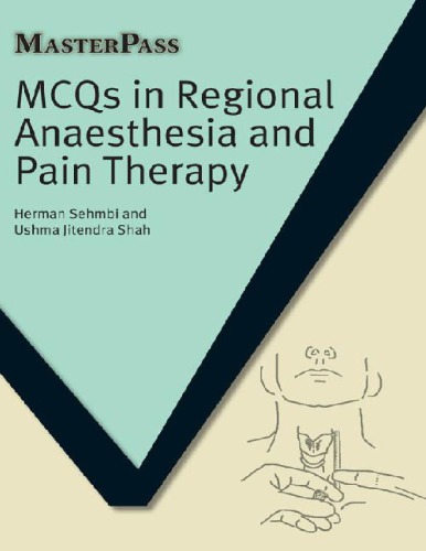 Mcqs In Regional Anaesthesia And Pain Therapy Masterpass 1st Herman Sehmbi