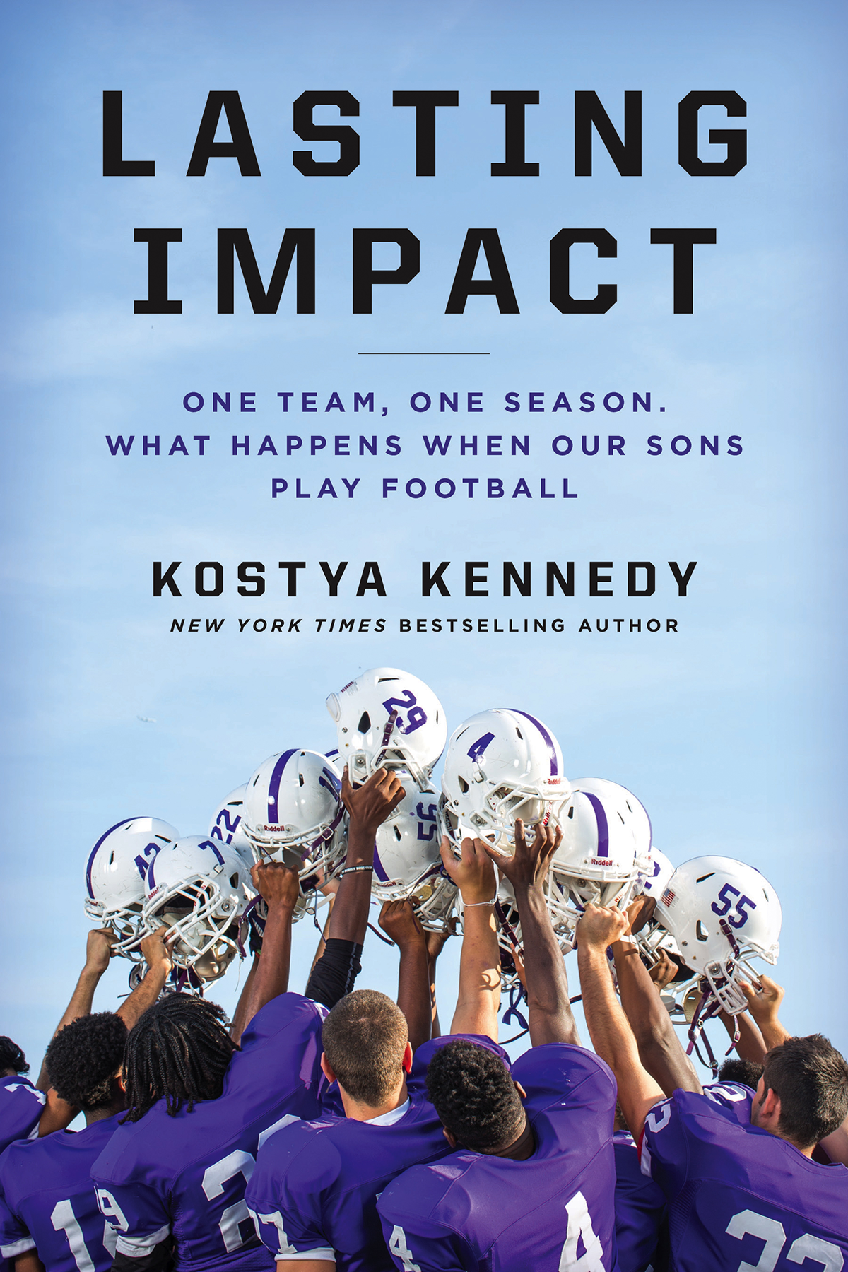 Lasting Impact Kostya Kennedy Kostya Kennedy