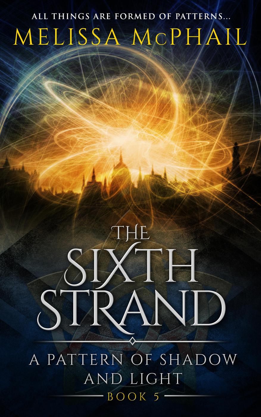 The Sixth Strand Melissa Mcphail Mcphail Melissa