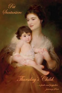 Thursdays Child A Pride And Prejudice Journey Of Love Pat Santarsiero