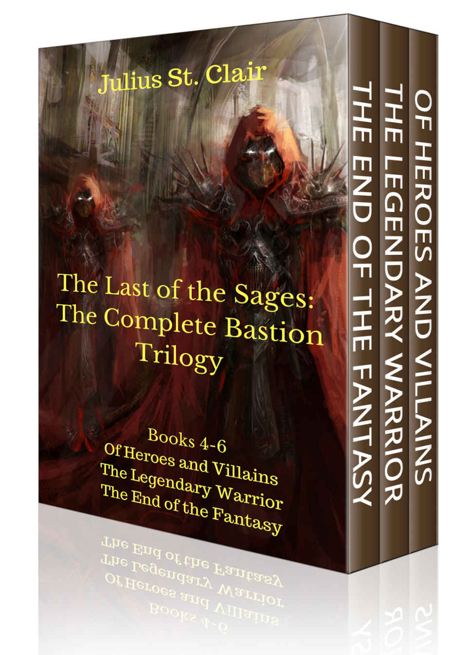 The Last Of The Sages The Complete Bastion Trilogy Julius St Clair Clair