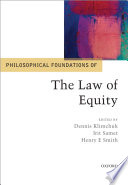 Philosophical Foundations Of The Law Of Equity Edited By Dennis Klimchuk