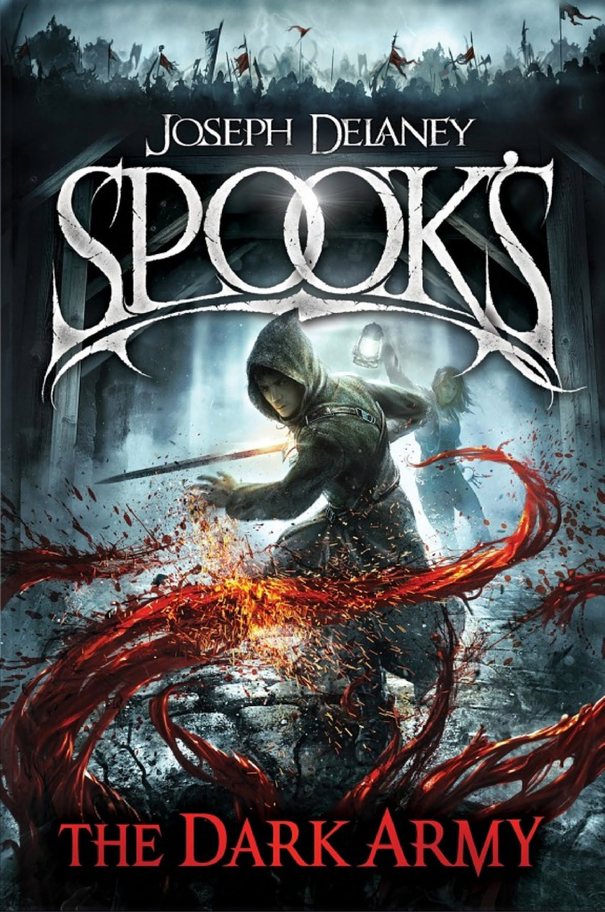 Spooks The Dark Army Joseph Delaney Delaney Joseph