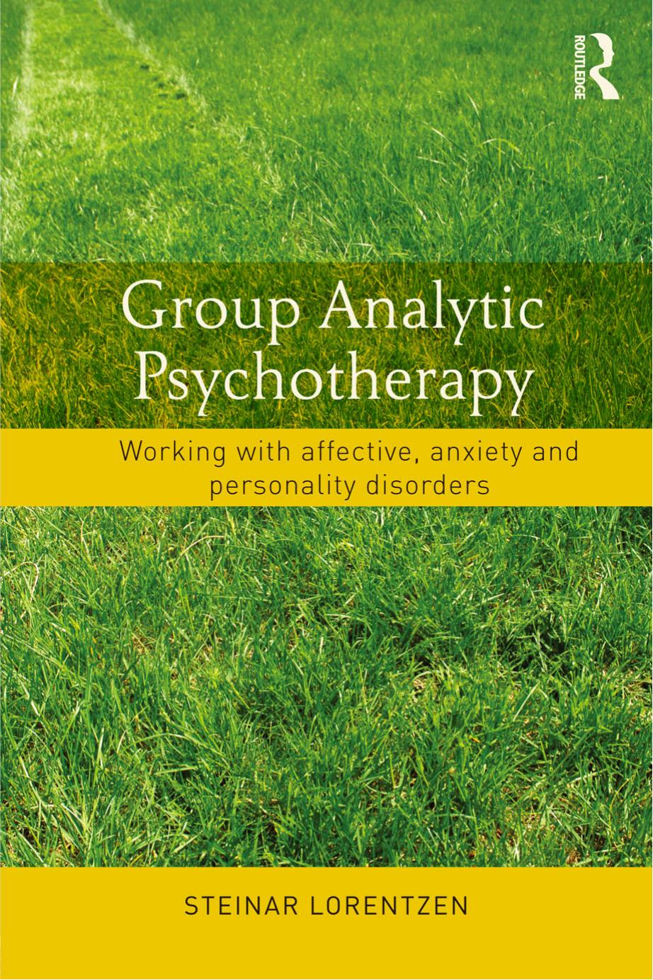 Group Analytic Psychotherapy Lorentzen Steinar