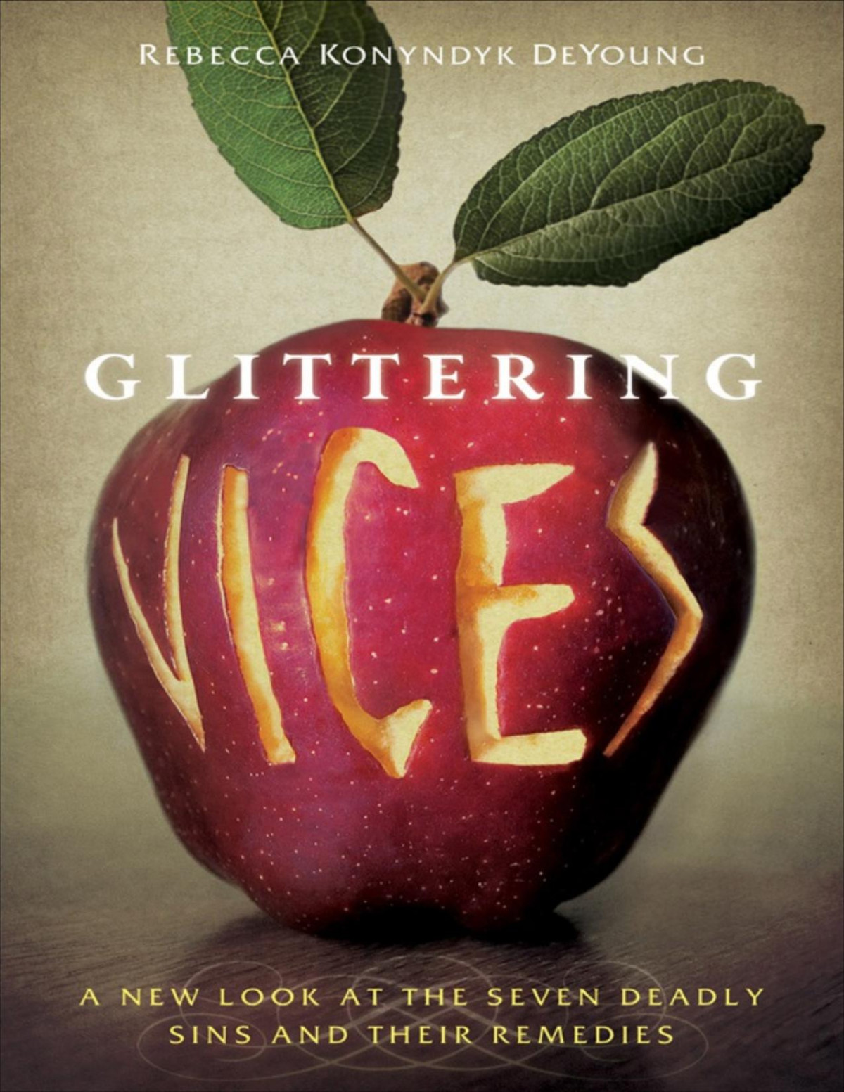 Glittering Vices Deyoung Rebecca Konyndyk