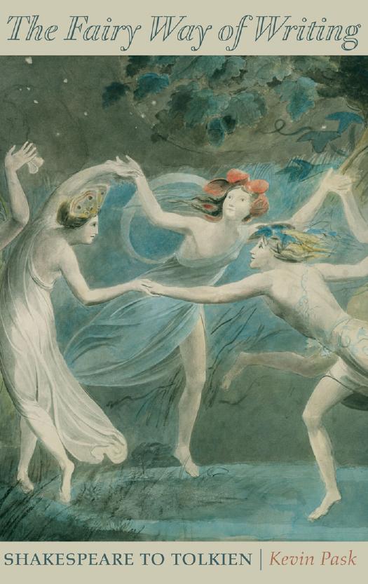The Fairy Way Of Writing Shakespeare To Tolkien Kevin Pask