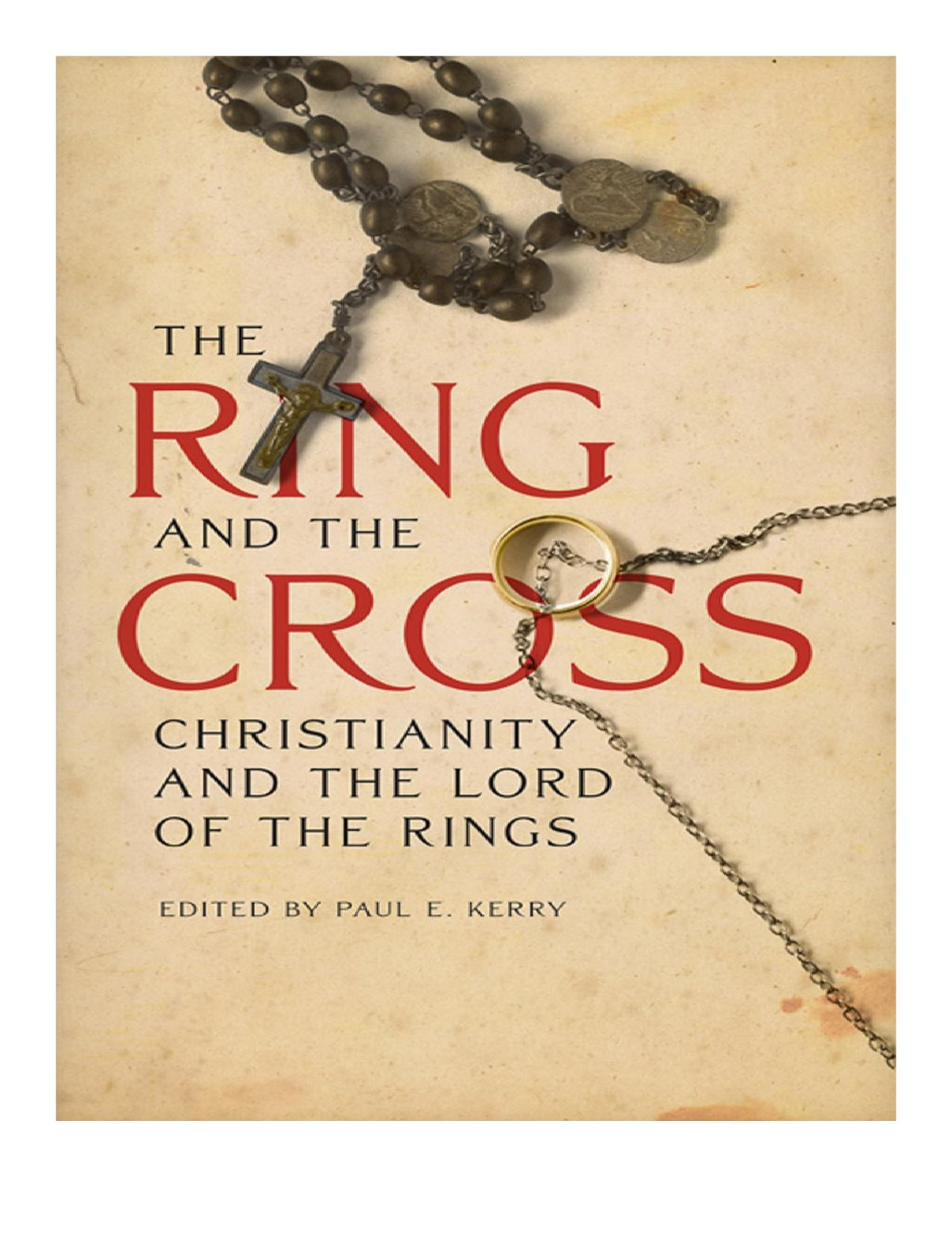 The Ring And The Cross Paul E Kerry