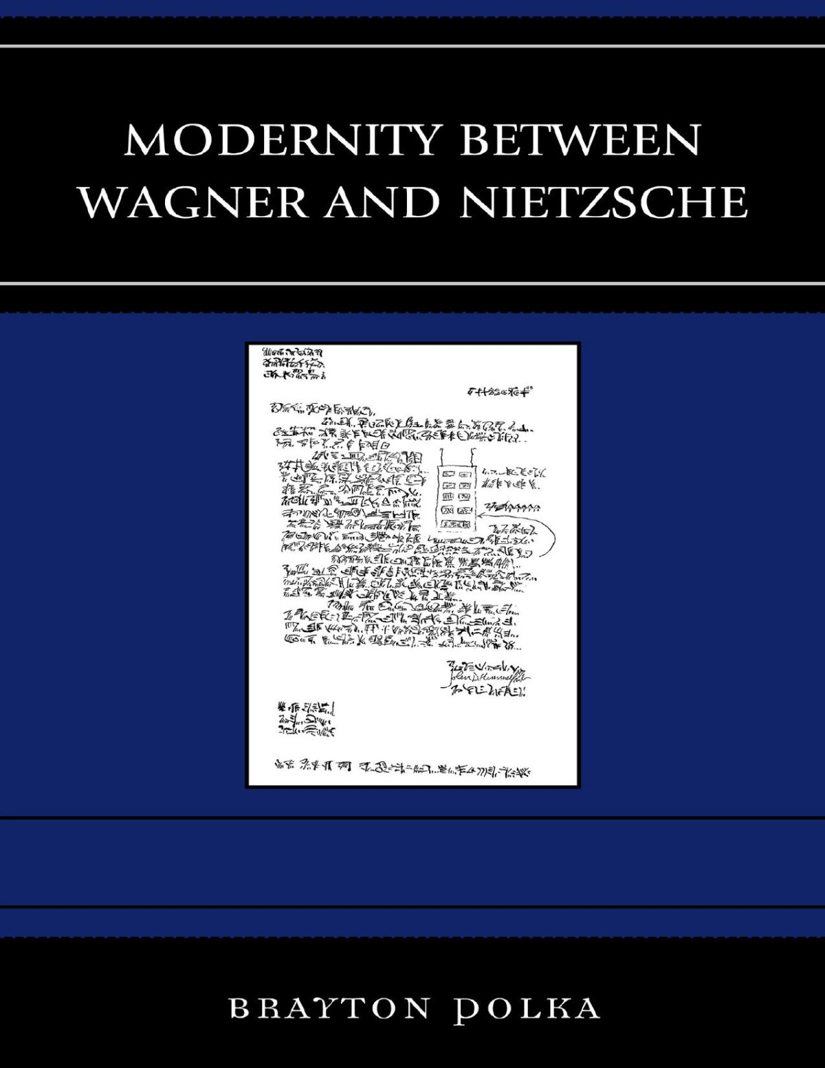 Modernity Between Wagner And Nietzsche Brayton Polka