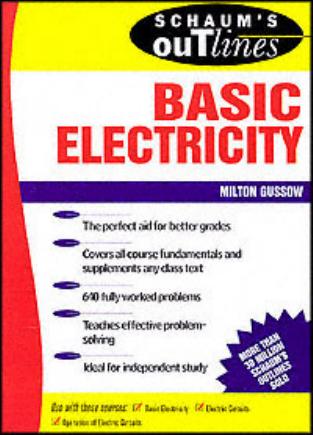 Schaums Outline Of Theory And Problems Of Basic Electricity Milton Gussow