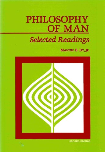 Philosophy Of Man Selected Readings 2nd Edition Manuel B Dy