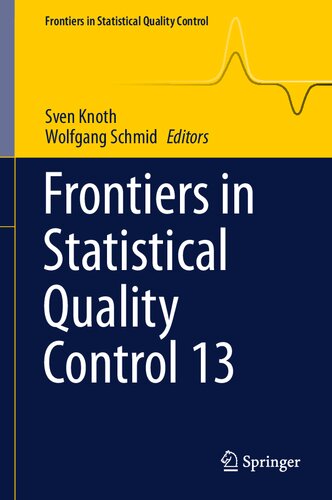 Frontiers In Statistical Quality Control 13 Sven Knoth Wolfgang Schmid
