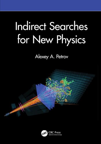 Indirect Searches For New Physics Alexey A Petrov