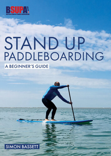 Stand Up Paddleboarding A Beginners Guide Bassett Simon