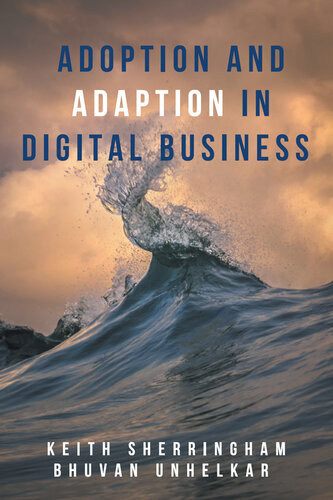 Adoption And Adaption In Digital Business Keith Sherringham