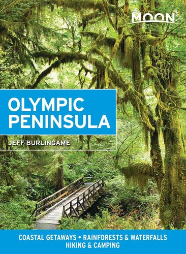 Moon Olympic Peninsula 4th Edition Jeff Burlingame