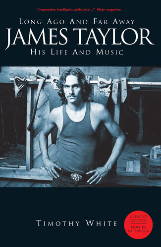 James Taylor Long Ago And Far Away Timothy White