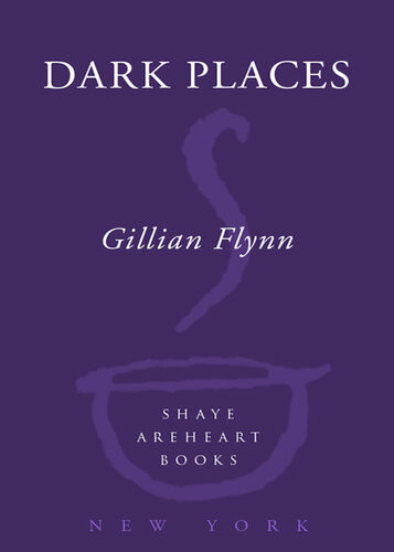 Dark Places Gillian Flynn