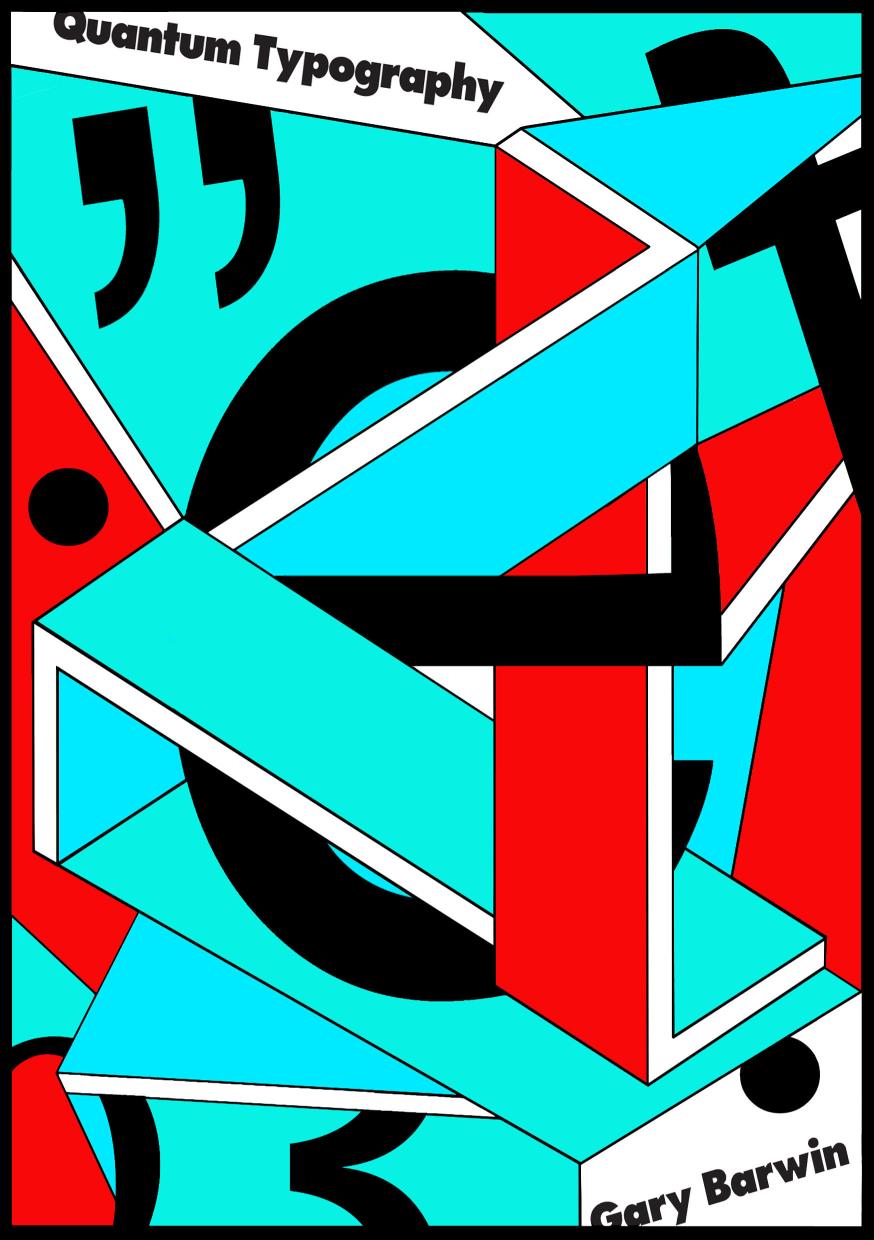 Quantum Typography Gary Barwin