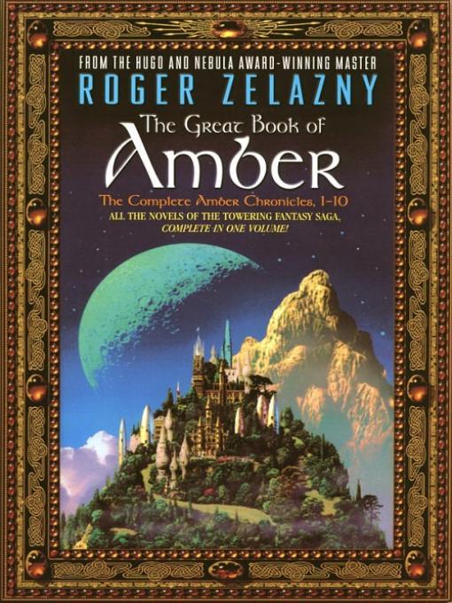 The Chronicles Of Amber Roger Zelazny Zelazny Roger